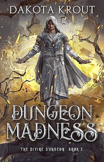 Dungeon Madness (The Divine Dungeon Book 2)