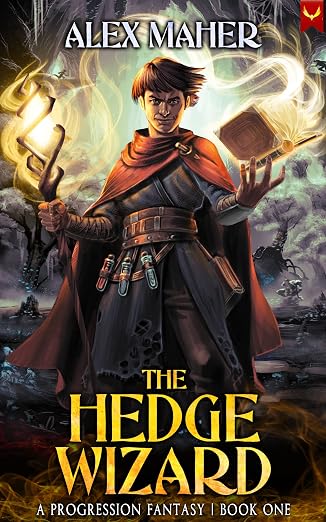 The Hedge Wizard: A Progression Fantasy Adventure