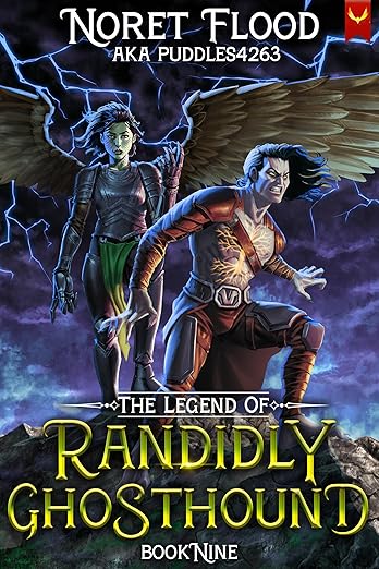 The Legend of Randidly Ghosthound 9: A LitRPG Adventure