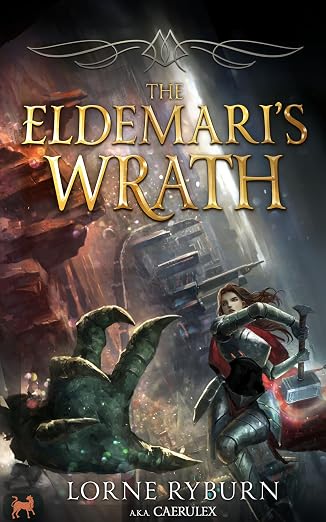 The Eldemari's Wrath: A Progression Fantasy Epic (Book 3 of The Menocht Loop Series)