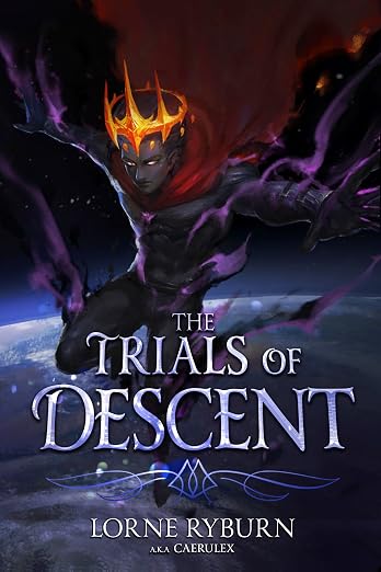 The Trials of Descent: A Progression Fantasy Epic (Book 6 of The Menocht Loop Series)