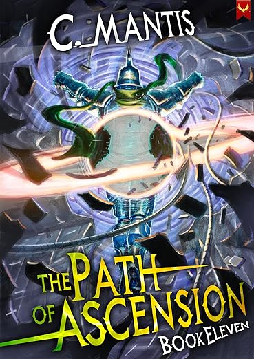 The Path of Ascension 11: A LitRPG Adventure