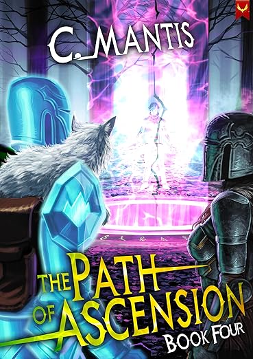 The Path of Ascension 4: A LitRPG Adventure