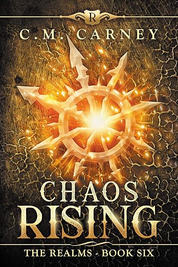 Chaos Rising: An Epic LitRPG Adventure: (The Realms - Book 6)
