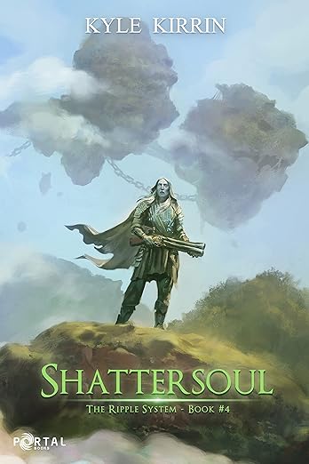 Shattersoul (The Ripple System Book 4)