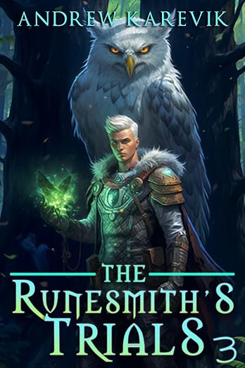 The Runesmith's Trials 3: A LitRPG Fantasy Adventure (The Secrets of Giantskarl Mountain)