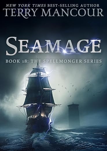 Seamage: Book 18 of the Spellmonger Series