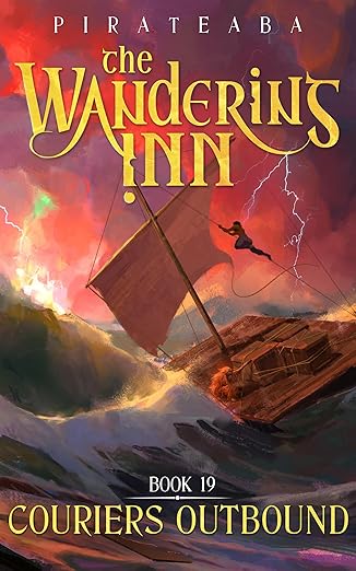 Couriers Outbound: Book Nineteen in The Wandering Inn Series