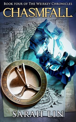Chasmfall (The Weirkey Chronicles Book 4)