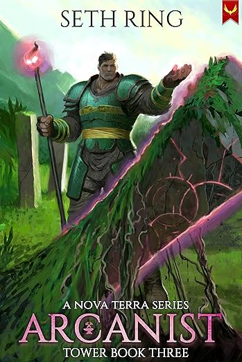 Arcanist: A LitRPG Adventure (Tower Book 3)