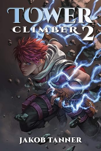 Tower Climber 2 (A LitRPG Adventure)