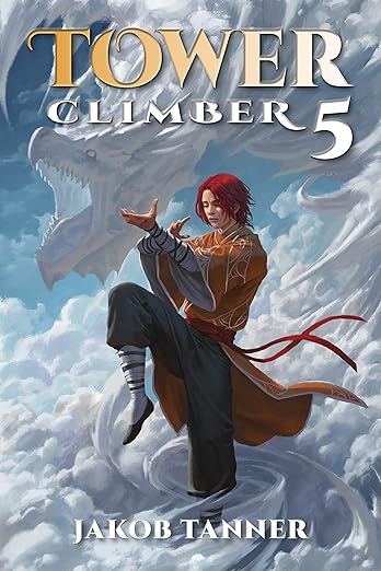 Tower Climber 5 (A LitRPG Adventure)