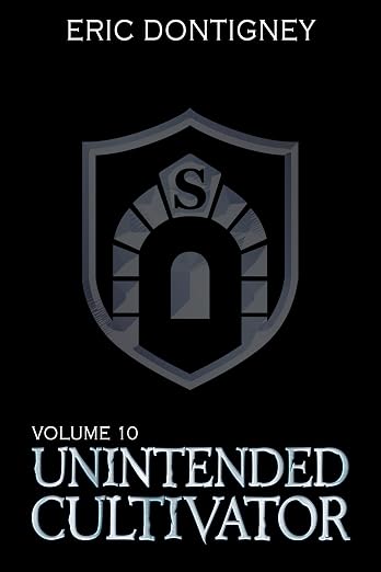 Unintended Cultivator: Volume Ten