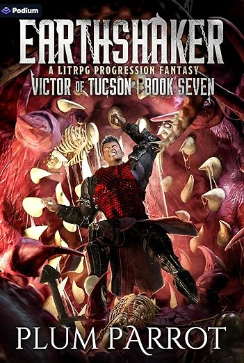 Earthshaker: A LitRPG Progression Fantasy (Victor of Tucson Book 7)