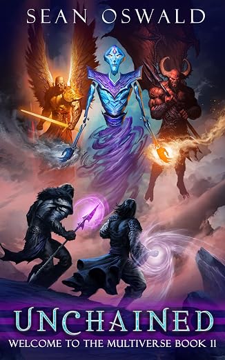 Unchained: A Litrpg Apocalypse (Welcome to the Multiverse Book 11)