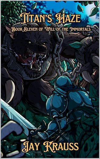 Titan's Haze (Will of the Immortals Book 11)