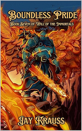 Boundless Pride (Will of the Immortals Book 7)
